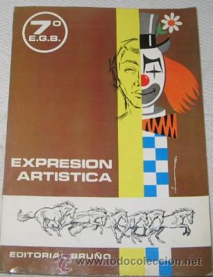 Libros de segunda mano: EXPRESI&Oacute;N ART&Iacute;STICA,  7&ordm; E.G.B., ED. BRU&Ntilde;O, DE 1973 - Foto 1