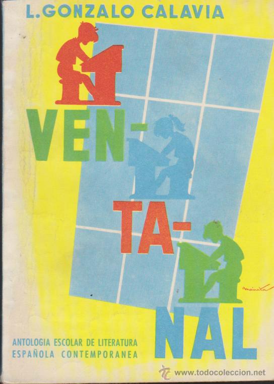 Libros de segunda mano: Ventanal. L. Gonzalo Calavia. Edit. Paraninfo  1963. - Foto 1