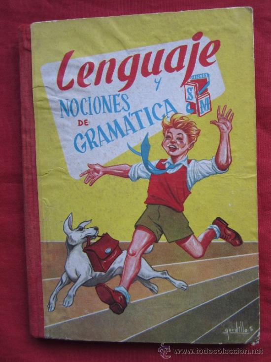 Libros de segunda mano: libro escolar , lenguaje y nociones de gramatica , 1962, ediciones S M - Foto 1