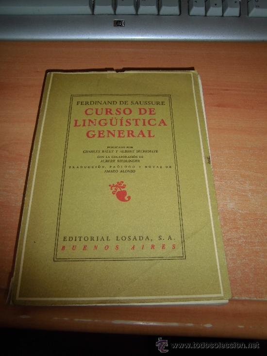 Libros de segunda mano: CURSO DE LINGUISTICA GENERAL FERDINAND DE SAUSSURE EDITORIAL LOSADA 1976 - Foto 1