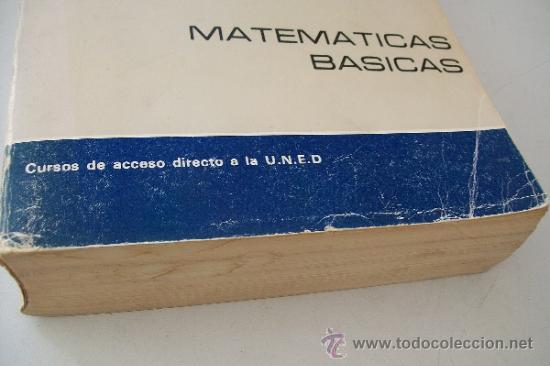 Libros de segunda mano: MATEM&Aacute;TICAS B&Aacute;SICAS, CURSO DE ACCESO DIRECTO A LA UNED.-1982 - Foto 2