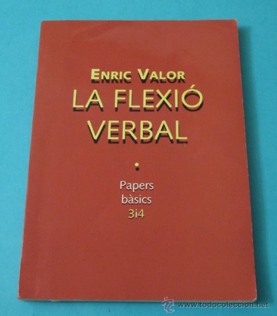 Libros de segunda mano: LA FLEXI&Oacute; VERBAL. ENRIC VALOR - Foto 1