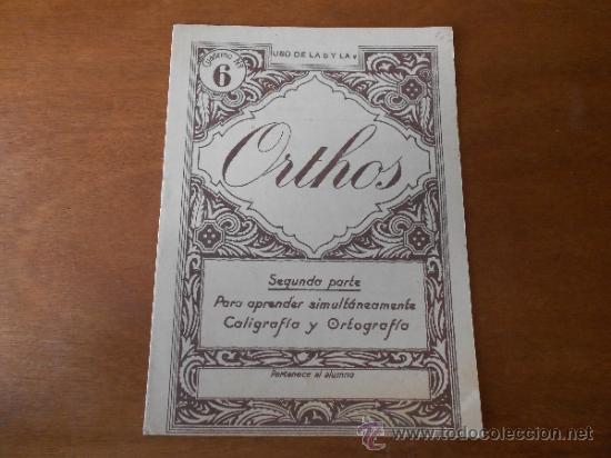 Libros de segunda mano: CUADERNO ORTHOS PARA APRENDER SIMULT&Aacute;NEAMENTE CALIGRAF&Iacute;A Y ORTOGRAF&Iacute;A -6 USO DE LA B Y LA V - Foto 1