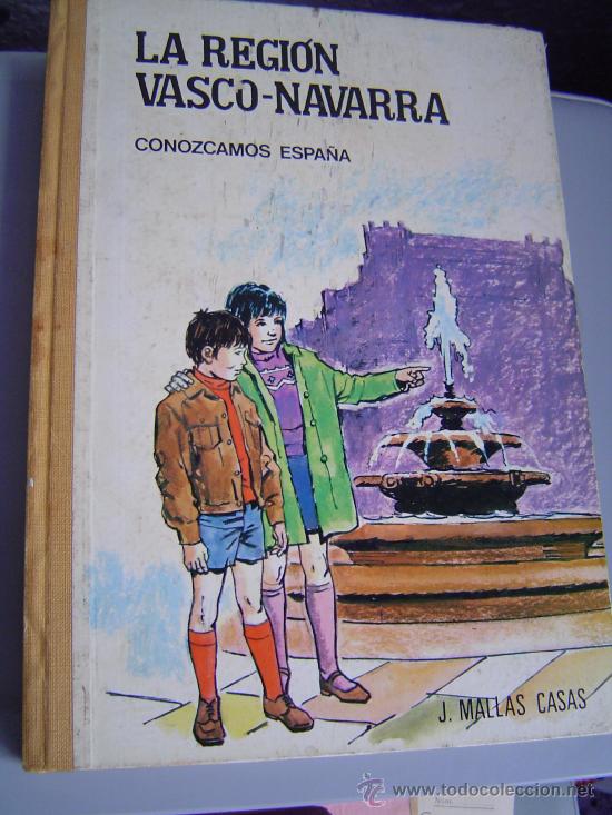 Libri di seconda mano: Conozcamos Espa&ntilde;a LA REGION VASCO-NAVARRA