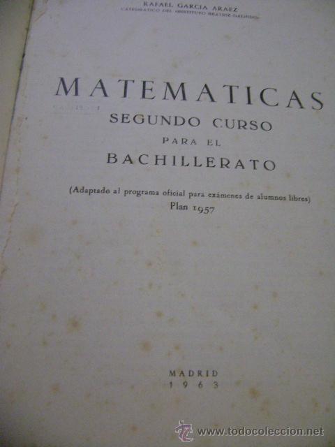 Libros de segunda mano: Libro matem&aacute;ticas, Garc&iacute;a Ar&aacute;ez, 2&ordm;, 1963, incluye programa - Foto 2