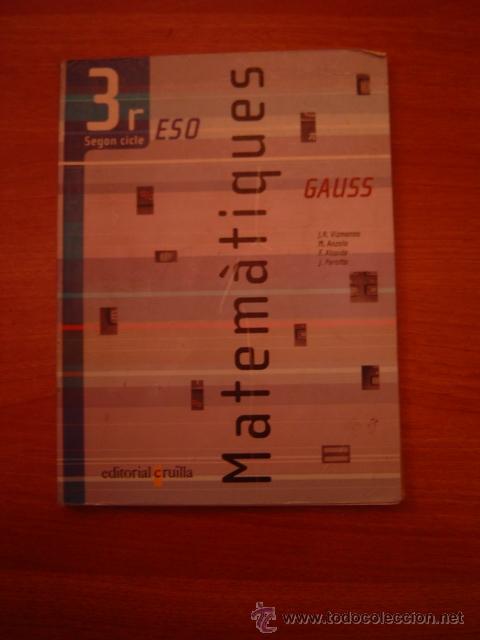 Libros de segunda mano: LIBRO DE MATEMATICAS  3&ordm; ESO - SEGON CICLE -- GAUSS - Foto 1
