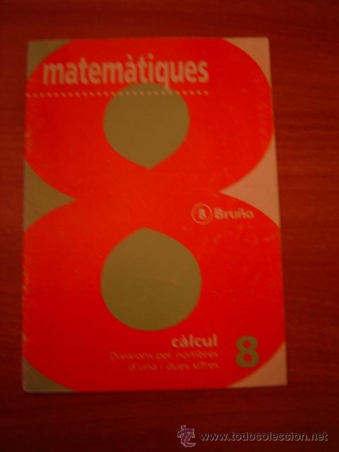 Libros de segunda mano: CUADERNO DE MATEMATIQUES - CALCUL 8- - BRU&Ntilde;O - Foto 1