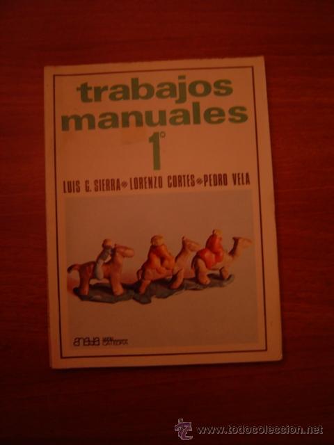 Libros de segunda mano: LIBRO TRABAJOS MANUALES 1&ordm; - - Foto 1