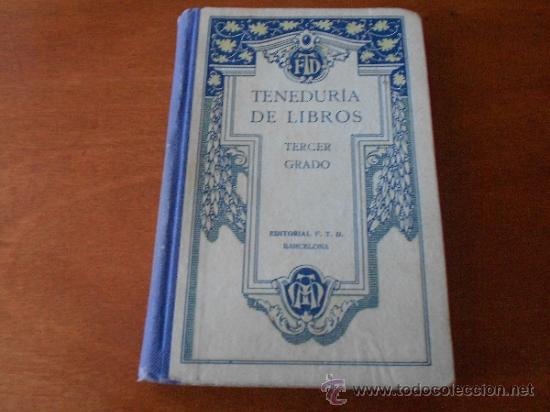 Libros de segunda mano: TENEDUR&Iacute;A DE LIBROS TERCER GRADO, EDITORIAL FTD, 1926 - Foto 1