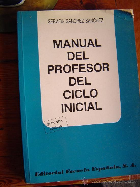 Libros de segunda mano: Libro de escuela,Manual del Profesor del Ciclo Inicial. - Foto 1