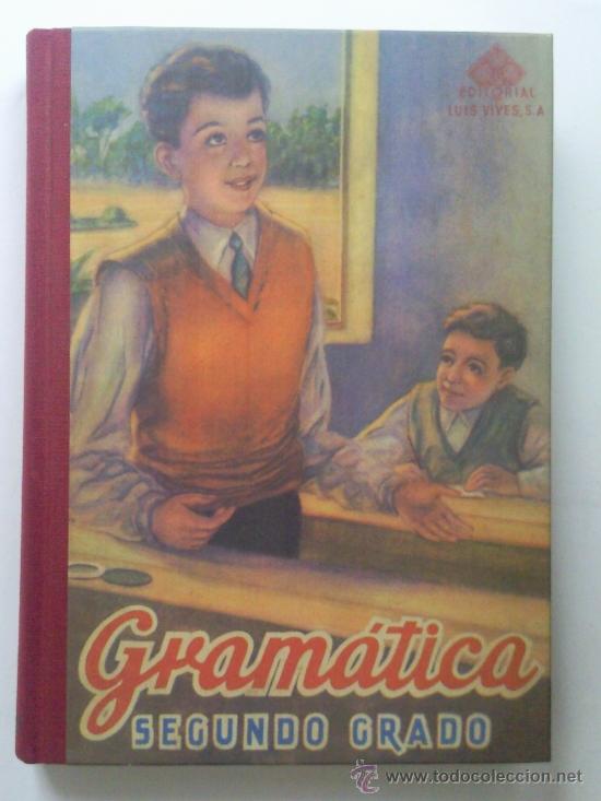 Libros de segunda mano: GRAMATICA SEGUNDO GRADO, EDITORIAL LUIS VIVES, FACSIMIL 2007 - Foto 1