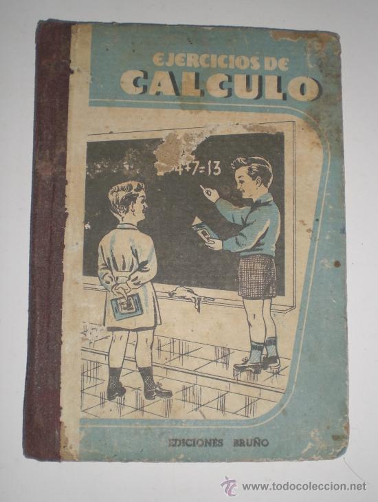 Libros de segunda mano: Ejercicios de c&aacute;lculo. Ediciones Bru&ntilde;o. 1952. - Foto 1