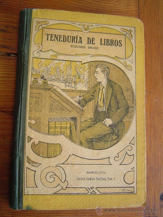 Second hand books: Antiguo libro de escuela Teneduria de Libros.Segundo Grado..