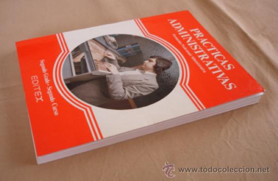 Libros de segunda mano: PRACTICAS ADMINISTRATIVAS, SEGUNDO GRADO - EDITEX. - Foto 3