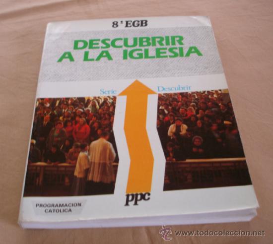 Gebrauchte B&uuml;cher: DESCUBRIR A LA IGLESIA, 8&ordm; E.G.B., PRGRAMACION CATOLICA.
