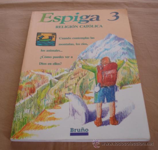 Libros de segunda mano: ESPIGA 3, RELGION CATOLICA - BRU&Ntilde;O. - Foto 1
