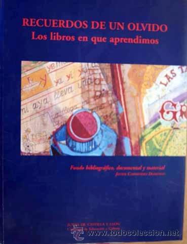 Libros de segunda mano: RECUERDOS DE UN OLVIDO. Los libros en que aprendimos - Foto 1