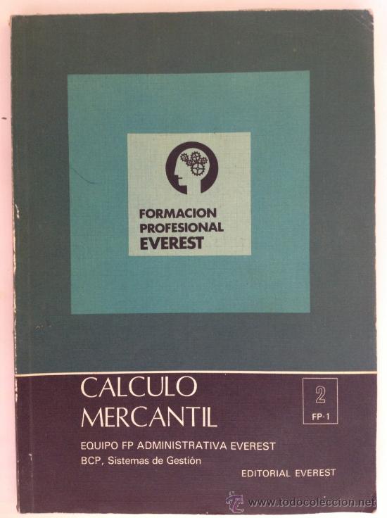 Libros de segunda mano: C&Aacute;LCULO MERCANTIL 2&deg; Grado 1 curso ED EVEREST - Foto 1