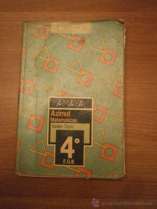 Libros de segunda mano: AZIMUT - MATEMATICAS 4&ordm; EGB - EQUIPO SIGNO - - Foto 1