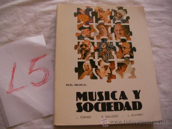 Libros de segunda mano: ANTIGUO LIBRO DE TEXTO MUSICA Y SOCIEDAD - Foto 1
