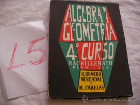 Libros de segunda mano: ANTIGUO LIBRO DE TEXTO ALGEBRA Y GEOMETRIA - Foto 1