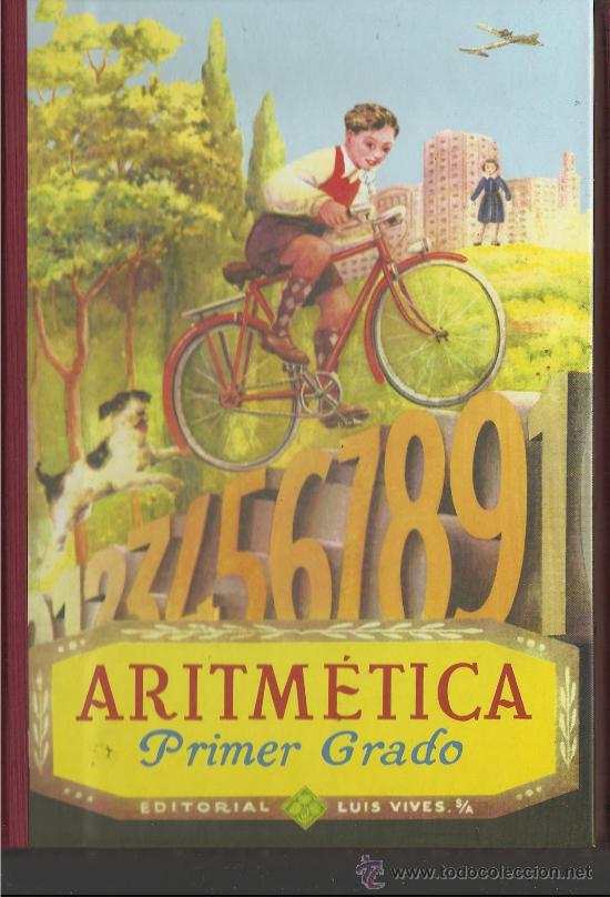 Libros de segunda mano: LIBRO DE ESCUELA ARITMETICA PRIMER GRADO, ED. LUIS VIVES - Foto 1
