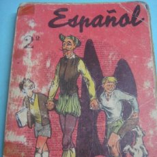 Libros de segunda mano: ANTIGUO LIBRO DE ESPAÑOL 2º AÑO DE BACHILLERATO.1964. JESÚS ARENAZA Y MARTÍN VALMASEDA