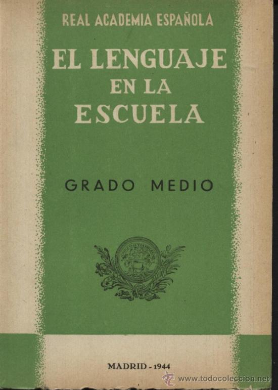 Libros de segunda mano: VARIOS / EL LENGUAJE EN LA ESCUELA. GRADO MEDIO - Foto 1