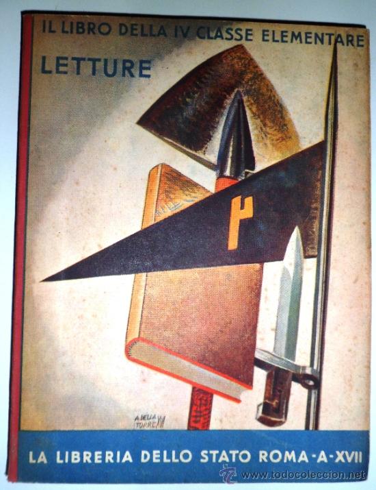 Libros de segunda mano: IL LIBRO DELLA IV CLASSE ELEMENTARE. LETTURE. (1938) - Foto 1