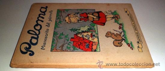 Libros de segunda mano: PALOMA. MANUSCRITO DEL P&Aacute;RVULO. (1955) - Foto 14