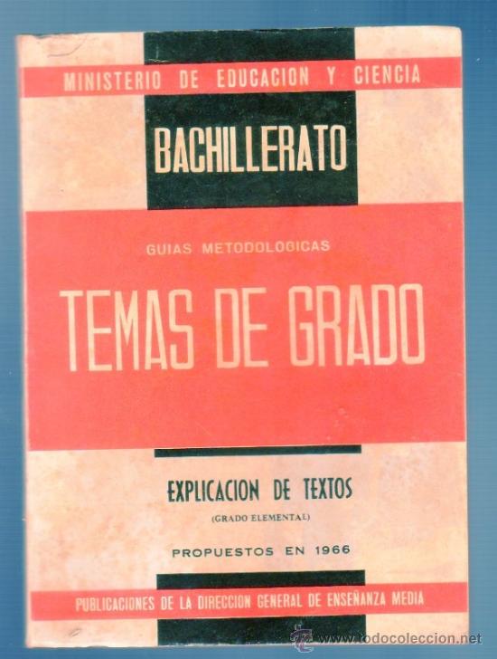 Libros de segunda mano: TEMAS DE EX&Aacute;MENES DE GRADO ELEMENTAL DE BACHILLERATO. EPLICACION DE TEXTO (GRADO ELEMENTAL). - Foto 1
