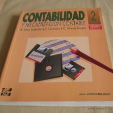 Libros de segunda mano: CONTABILIDAD Y MECANIZACION CONTABLE 2, A. SAEZ TORRECILLA, S. CARMONA, C. ALVAREZ-DARDET.