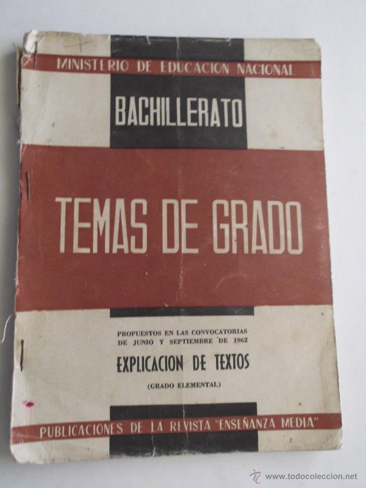 Libros de segunda mano: Temas de Grado - Explicaci&oacute;n de Textos propuestos en el a&ntilde;o 1962 - Foto 1