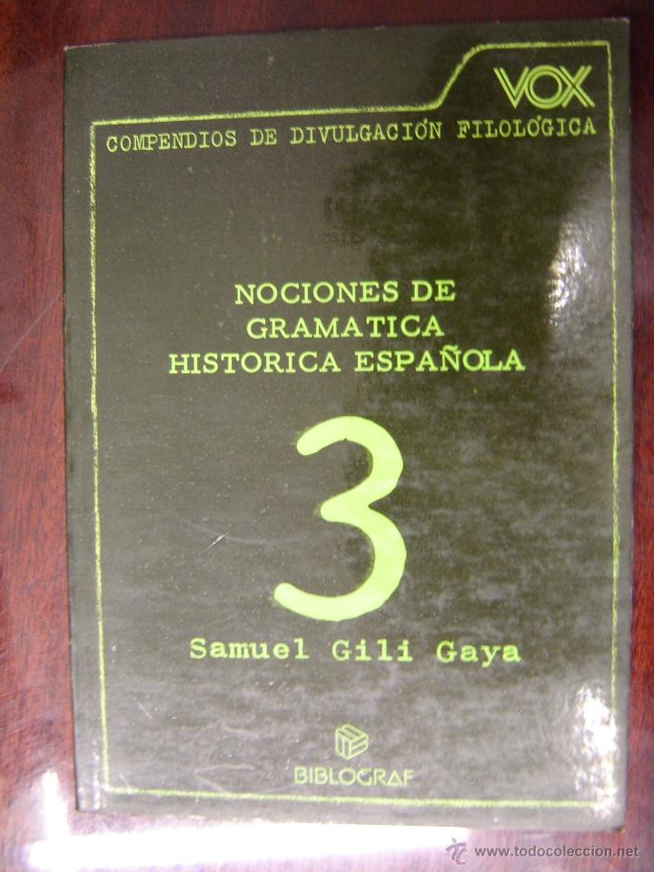 Libros de segunda mano: Nociones de Gram&aacute;tica Hist&oacute;rica Espa&ntilde;ola 3 - Foto 1