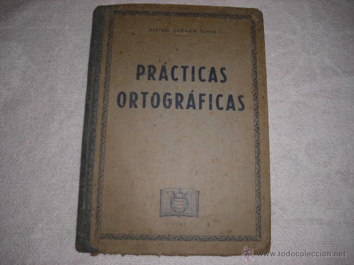 Libros de segunda mano: PRACTICAS ORTOGRAFICAS ED. CULTURA 1945 - Foto 1