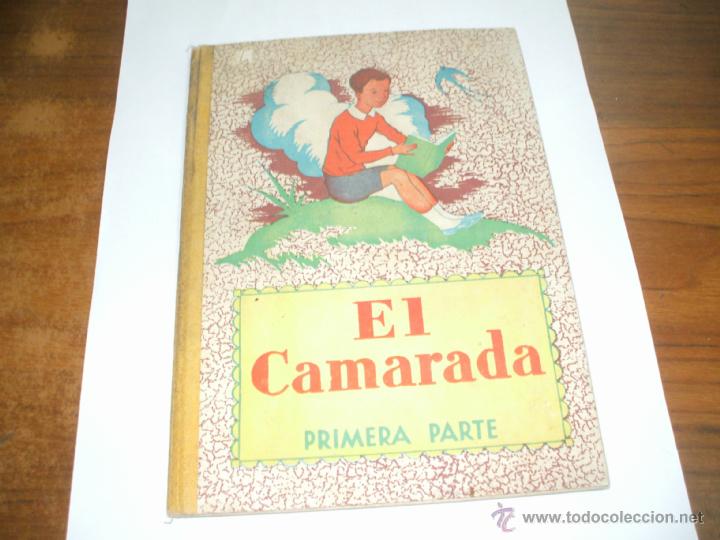 Libros de segunda mano: Libro escolar el Camarada 1&ordf; parte sin uso - Foto 1
