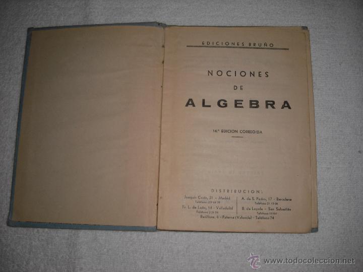 Libros de segunda mano: NOCIONES DE ALGEBRA  ED. BRU&Ntilde;O 1958 - Foto 1