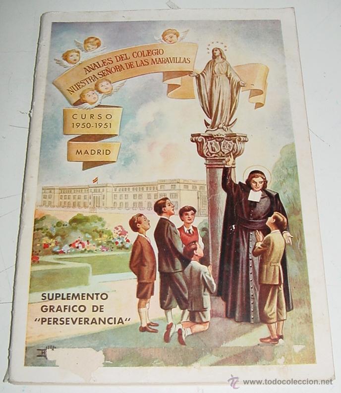Libri di seconda mano: ANALES DEL COLEGIO DE NUESTRA SE&Ntilde;ORA DE LAS MARAVILLAS - 1950 MADRID 1951 - Madrid, 26 x 18,5 cm - c