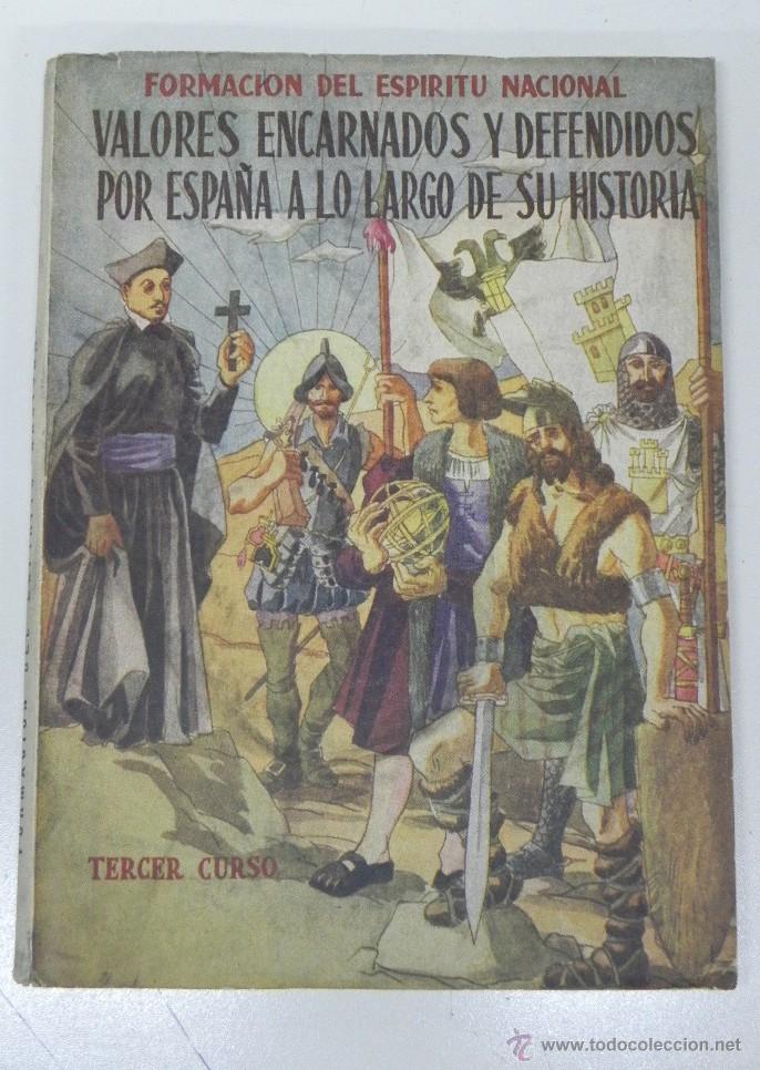 Second hand books: Antiguo libro de escuela, VALORES ENCARNADOS Y DEFENDIDOS POR ESPA&Ntilde;A A LO LARGO DE SU HISTORIA. Form