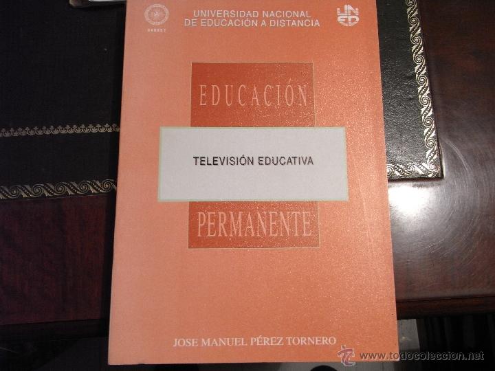 Libros de segunda mano: Televisi&oacute;n educativa. UNED. Jos&eacute; Manuel P&eacute;rez Tornero - Foto 1