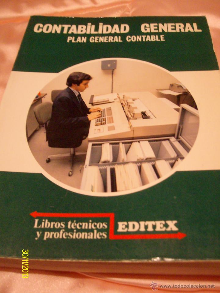 Libros de segunda mano: CONTABILIDAD GENERAL PLAN GENERAL CONTABLE EDITEX - Foto 1