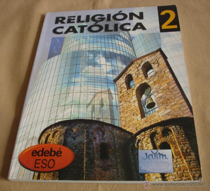 Libros de segunda mano: RELIGION CATOLICA  - EDEBE.- 2&ordm; ESO - Foto 1