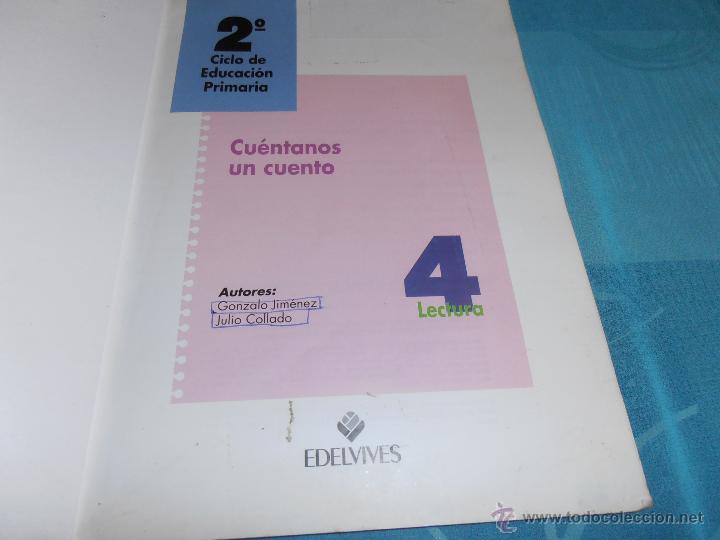Libros de segunda mano: CUENTANOS UN CUENTO, 4&ordm; LIBRO DE LECTURA, EDELVIVES - Foto 2