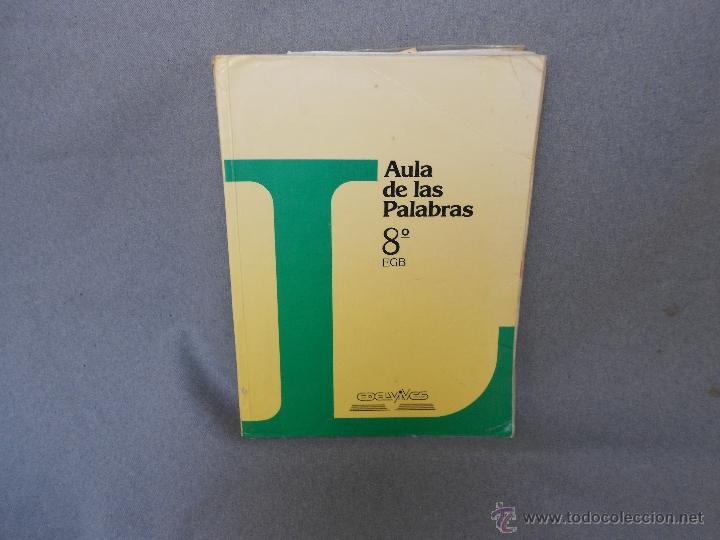 Libros de segunda mano: AULA DE LAS PALABRAS 8&ordm; EGB EDELVIVES - Foto 1