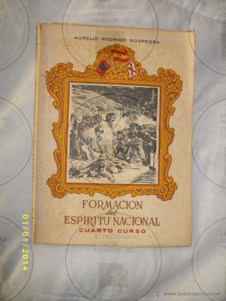 Libros de segunda mano: FORMACION DEL ESPIRITU NACIONAL CUARTO A&Ntilde;O 1955 - Foto 1
