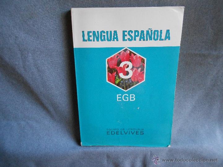 Libros de segunda mano: LENGUA ESPA&Ntilde;OLA 3&ordm; CURSO. E.G.B - Foto 1