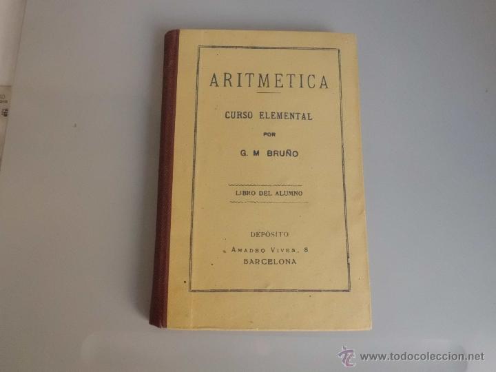 Libros de segunda mano: Libro de escuela Aritmetica - Curso Elemental - G.M. Bru&ntilde;o. - Foto 1