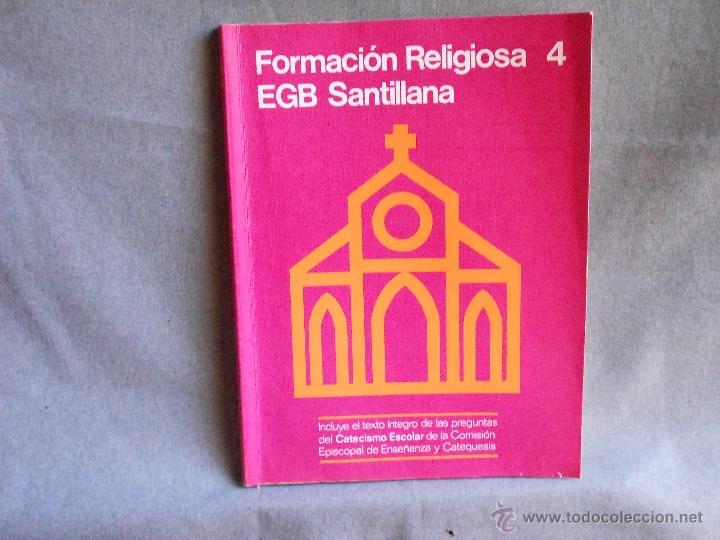 Libros de segunda mano: FORMACION RELIGIOSA N&ordm; 4. EGB SANTILLANA - Foto 1