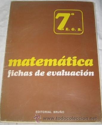 Libros de segunda mano: MATEM&Aacute;TICA 7&ordm; E.G.B., FICHAS DE EVALUACI&Oacute;N, ED. BRU&Ntilde;O, DE 1973 - Foto 1