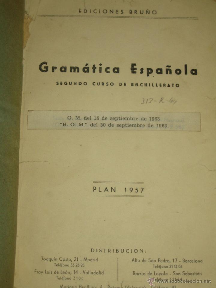 Libros de segunda mano: LA GRAMATICA ESPA&Ntilde;OLA  EDI. BRU&Ntilde;O  1957 - Foto 1